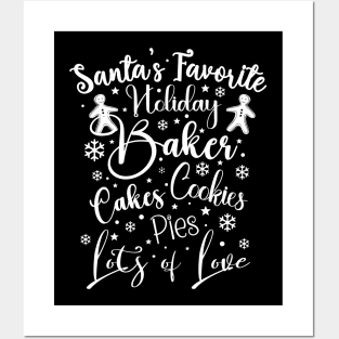 Santa's Favorite Holiday Baker in light font Posters and Art